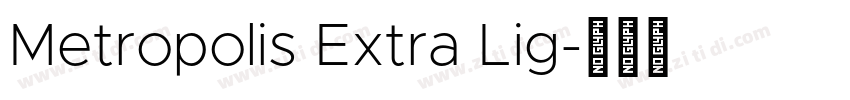 Metropolis Extra Lig字体转换
